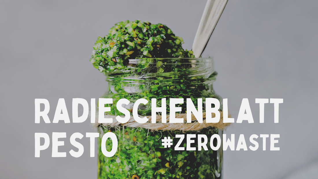 Radieschenblatt-Pesto - vegan & einfach. Das perfekte Zero Waste Rezept!