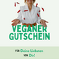 Feeganer Verwöhn-Gutschein